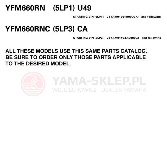 Schemat "Dodatkowe informacje" do Yamaha 660R RAPTOR YFM660RN/YFM660RNC